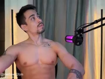 mettew22cm from Chaturbate