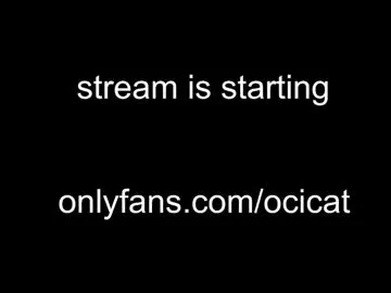 ocicat on Chaturbate